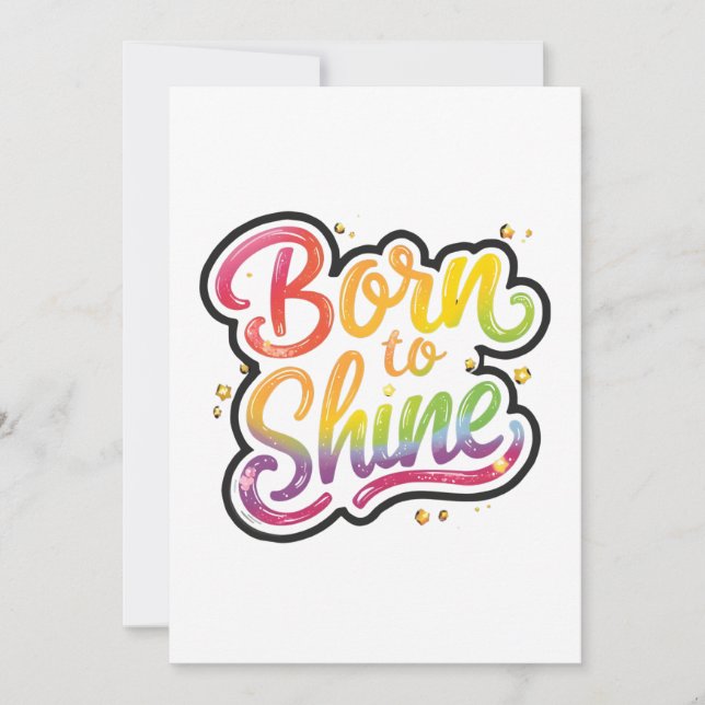 Born to Shine Pride | LGBTQ Rainbow Quote Art  Einladung (Vorderseite)