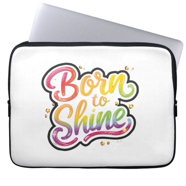 Born to Shine Pride | LGBTQ Rainbow Quote Art  Laptopschutzhülle (Vorderseite)