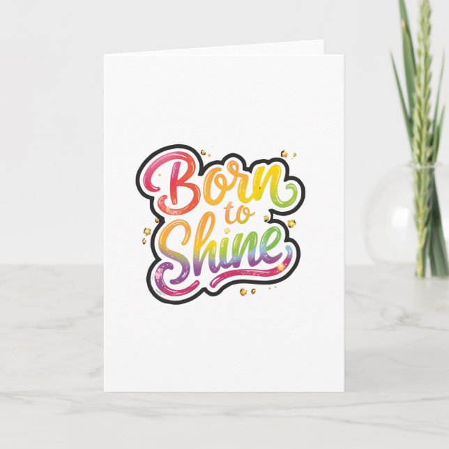 Born to Shine Pride | LGBTQ Regenbogen-Zitat-Kunst (Vorderseite)