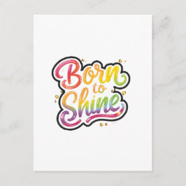 Born to Shine Pride | LGBTQ Regenbogen-Zitat-Kunst Postkarte