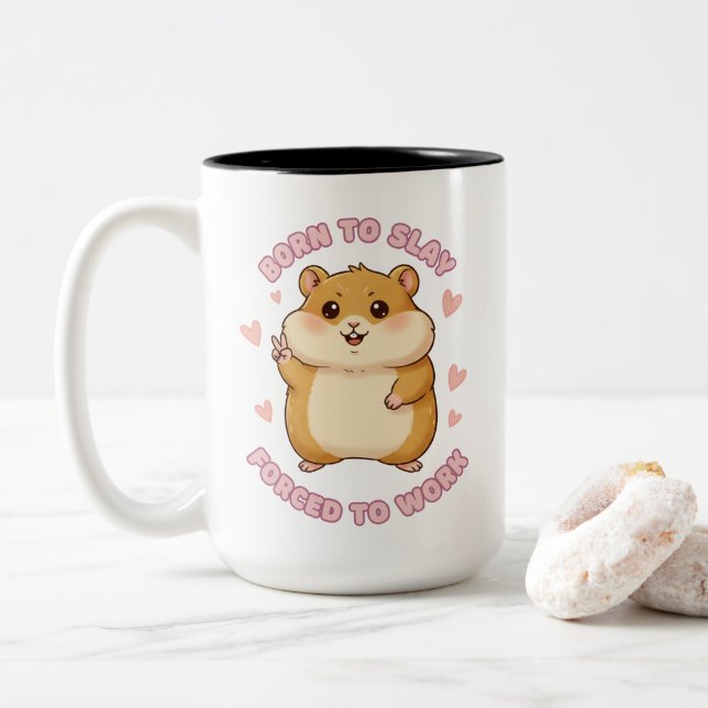 Born To Slay Hamster Meme Cute Funny Office Gift Zweifarbige Tasse (Mit Donut)
