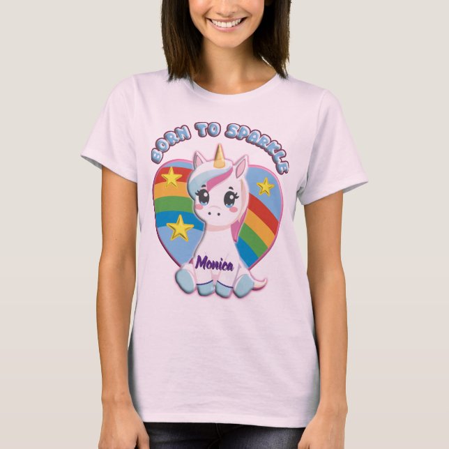Born to Sparkle Unicorn T-Shirt  (Vorderseite)