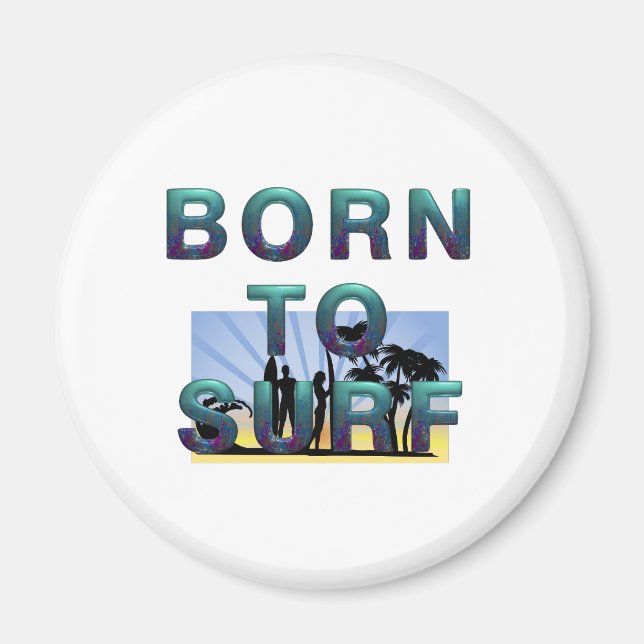 Born to Surf Magnete (Vorne)