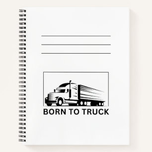 Born To Truck (schwarz) Notizbuch