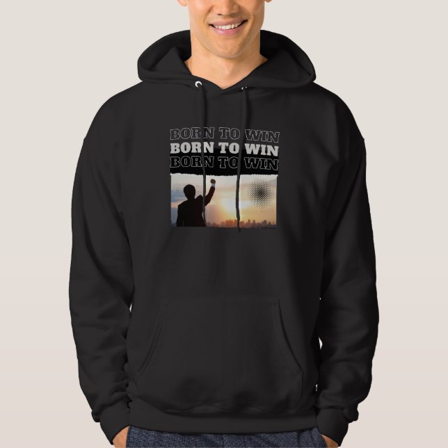 BORN TO WIN City Victory Kapuzenpullover Hoodie (Vorderseite)