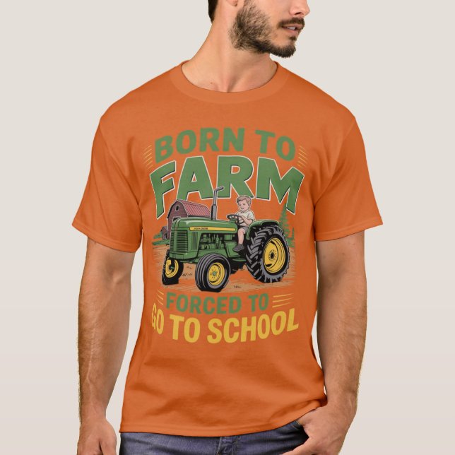 Borno Farm Forcedo GoTo School Farmerractor Ranche T-Shirt (Vorderseite)