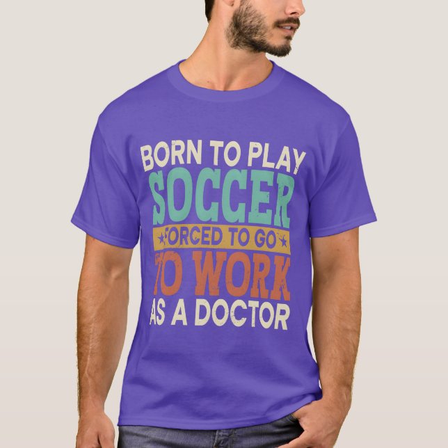 Borno Play Soccer Forced Sports Healthcare funny T-Shirt (Vorderseite)