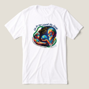Borrosed Earth Quote Öko-freundlicher T - Shirt