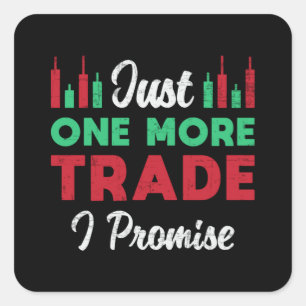 Börse nur noch ein weiterer Handel I Versprechen H Quadratischer Aufkleber