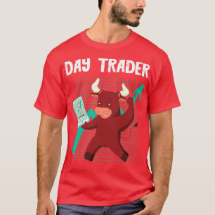 Börsenhändler, die Tageshandelshäuser anlegen T-Shirt