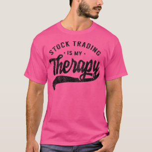 Börsenhändler für Aktien 16 T-Shirt