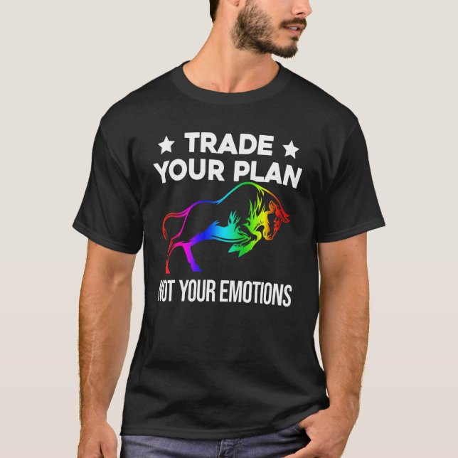 Börsenhändler für Ihren Börsenplan T-Shirt (Vorderseite)