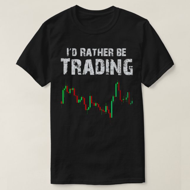 Börsenhändler Ich würde eher handeln T-Shirt (Design vorne)