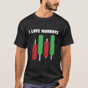 Börsenhändler Investor Ch I Liebe Montags T-Shirt