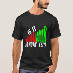 Börsenhändler ist Montag noch Anleger Tag Krypto T-Shirt