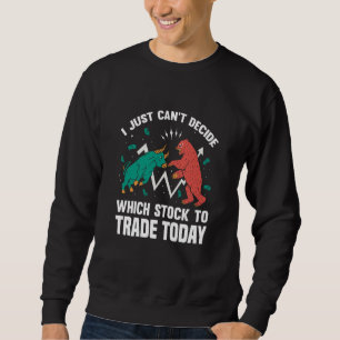 Börsenkapitalismus Daytrader Handel Kapital Sweatshirt