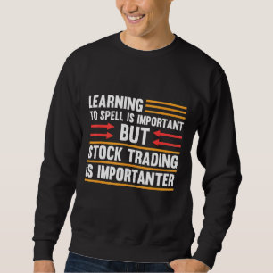 Börsenkapitalmarkt-Tageshandelsgeschäft Hauptstadt Sweatshirt