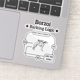 Borzoi Barking Logic Funny Dog Owner Sarcastic Aufkleber