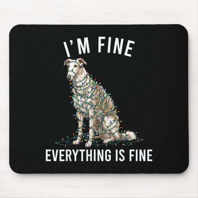 Borzoi Christmas I'm Fine Everything Is Fine  Mousepad (Vorne)