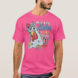 Böse Hühner legen Teufelseier Huhn T-Shirt