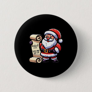 Böse Liste Kinder, die 67 lustige Meme 6 7 Christ Button