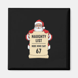 Böse Liste Kinder, die 67 Santa Meme Weihnachten s Magnet