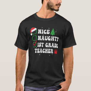 Böse nette 1. Klasse Lehrer Weihnachtsliste Lustig T-Shirt