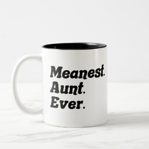 Böse Tante Ever Cool Geburtstag Tante Funny Auntie Zweifarbige Tasse