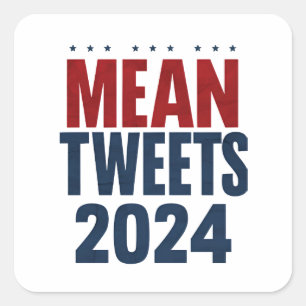 Böse Tweets 2024 Lustige Wahl Trump Quadratischer Aufkleber