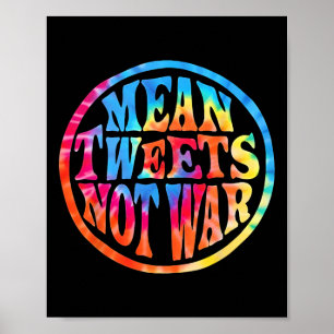 Böse Tweets Nicht Krieg Hippie Stil Trump Poster