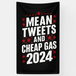 Böse Tweets und billiges Gas Donald Trump 2024 Banner