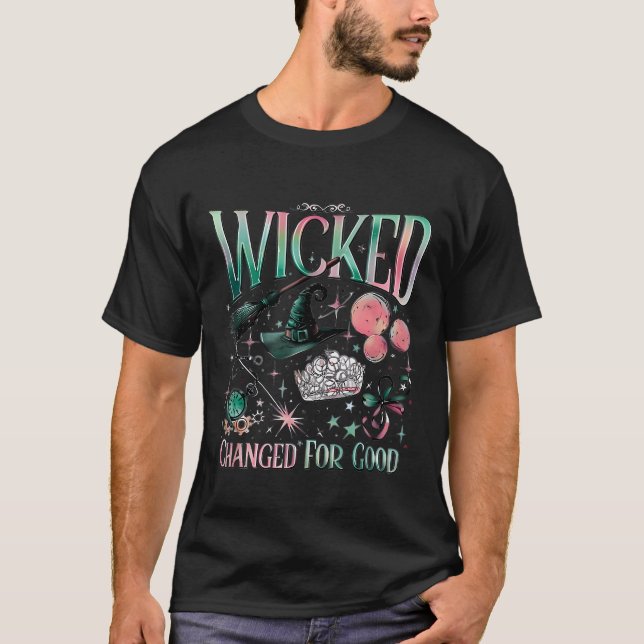 Böse verändert für immer T-Shirt (Vorderseite)