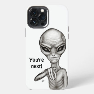 Böser Außerirdischer, Du bist als Nächstes dran! iPhone 13 Pro Max Hülle