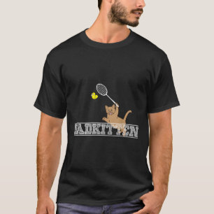 Böser Kätzchen Lustiger Badminton Katzenliebhaber T-Shirt