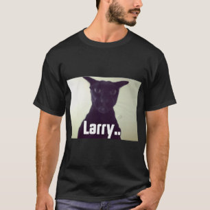 Böser Larry Verfluchte Katze Meme T-Shirt