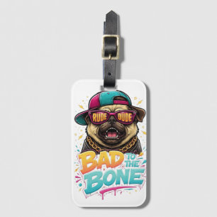 Böser Pug — Ruder Typ Streetwear-Design Gepäckanhänger