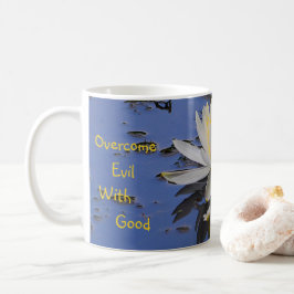 Böses mit guter Lilie überwinden Kaffeetasse