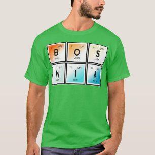 Bosnien Tabelle der Elemente T-Shirt