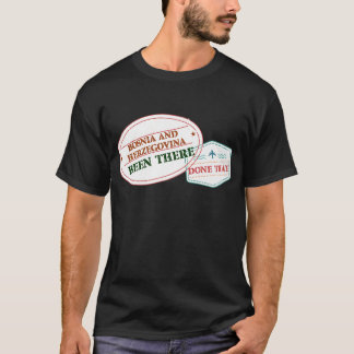 Bosnien und Herzegowina ist dort T-Shirt