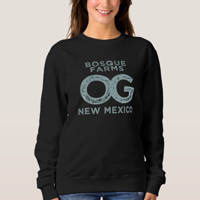Bosque Farms New Mexico Show Your Original Hometow Sweatshirt (Vorderseite)