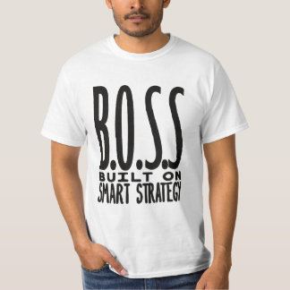 Boss, aufgebaut auf intelligenter Strategie-Typogr T-Shirt