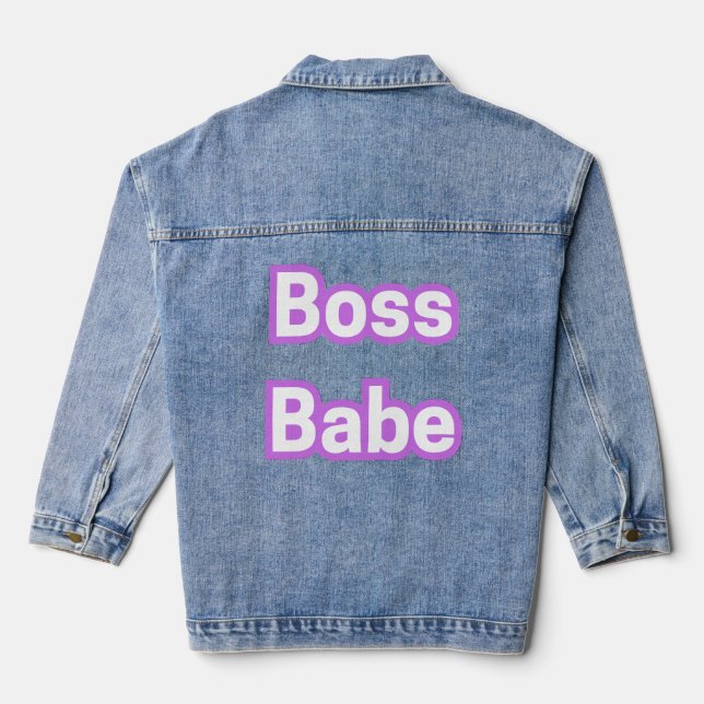 Boss Babe Denim Jacket - Power, Style und Sass. Jeansjacke (Rückseite)