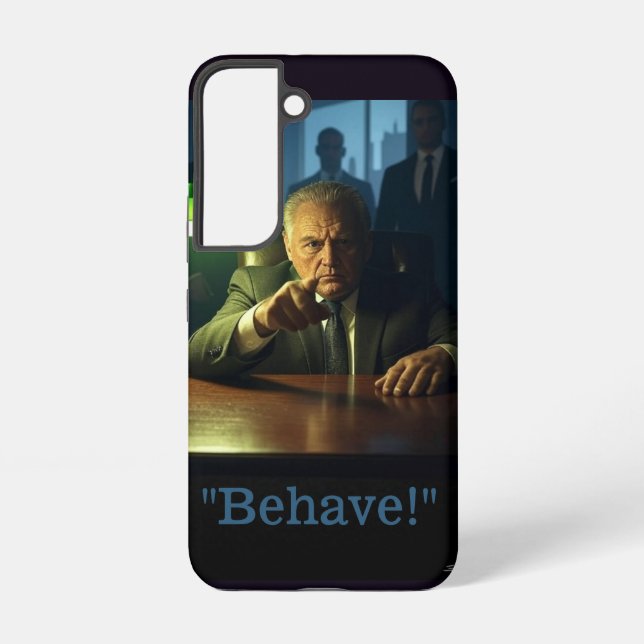 Boss behave Samsung S22 phone case Samsung Galaxy Hülle (Rückseite)