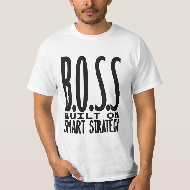 Boss Built On Smart Strategy Typography Design T-Shirt (Vorderseite)