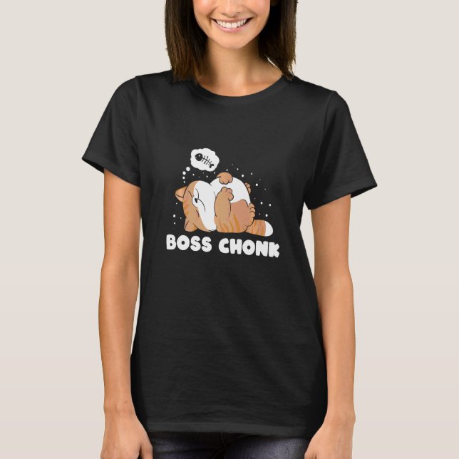 Boss Chonk Lazy Sleeping Cat Meme T-Shirt (Vorderseite)