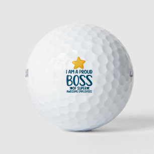 Boss Day Employee Appreciation Ich bin stolz Chef Golfball
