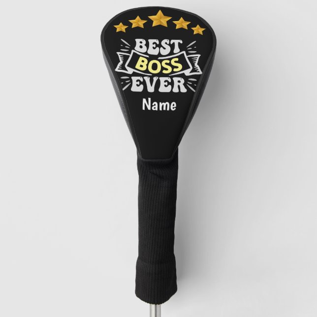 Boss Day Employee Apprecision Best Boss Ever Golf Headcover (Vorderseite)