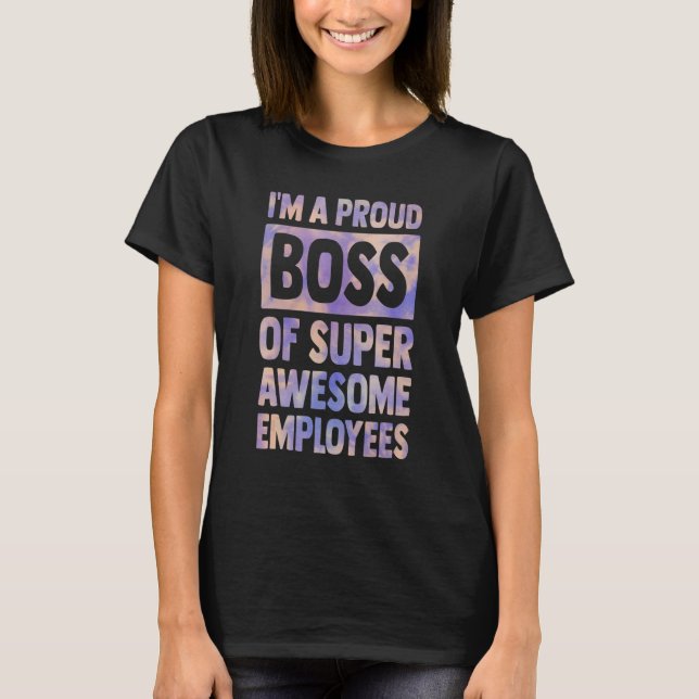 Boss Day Mitarbeiter Wertschätzung ich bin ein sto T-Shirt (Vorderseite)