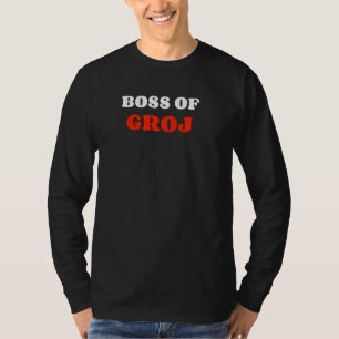 Boss des Groj Funny Garage Groj Boss Spaß T-Shirt