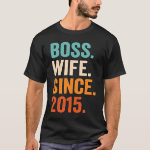 Boss Ehefrau Seit 8. Hochzeitstag 2015 T-Shirt